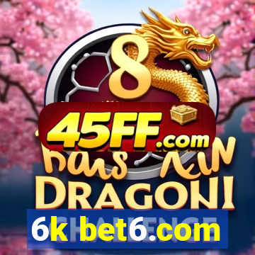 6k bet6.com